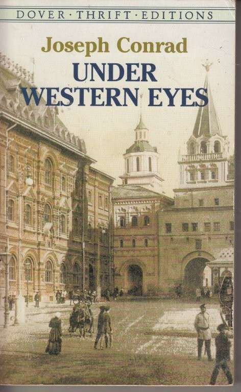 Under Western Eyes - Conrad, Joseph