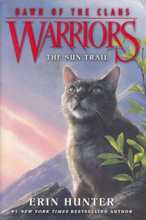 Warriors: The Sun Trail (Dawn of the Clans 1) - Hunter, Erin