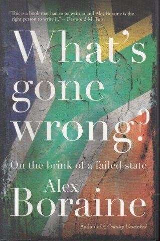 What's Gone Wrong? - Boraine, Alex