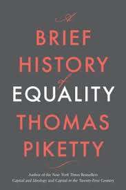 A Brief History of Equality (Hardcover) - Thomas Piketty