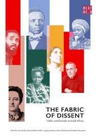 The Fabric of Dissent: Public Intellectuals in South Africa - Various Authors