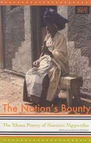 The Nation's Bounty: The Xhosa Poetry of Nontsizi Mgqwetho - Opland, Jeff