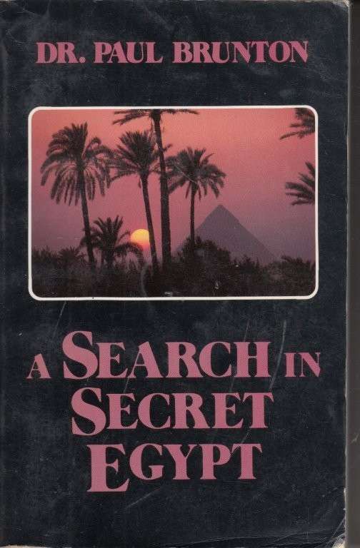 A Search in Secret Egypt - Brunton, Paul