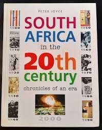 South Africa in the 20th Century: Chronicles of an Era (Hardcover) - Joyce, Peter