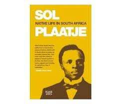 Native Life in South Africa - Plaatje, Sol T.