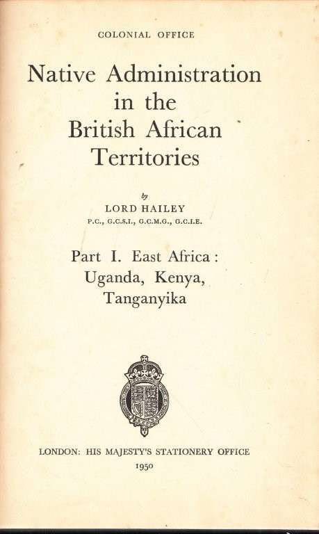 Native Administration in the British African Territories Volume 1 ONLY (Hardcover) - Lord Hailey