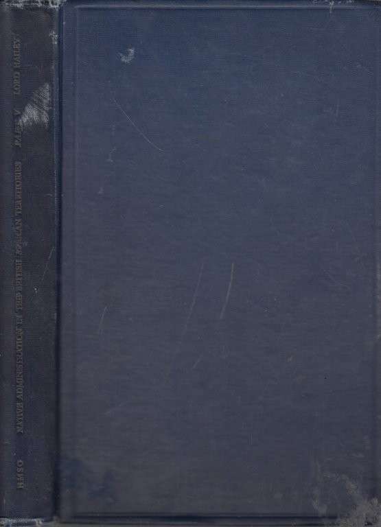 Native Administration in the British African Territories Volume 5 ONLY (Hardcover) - Lord Hailey