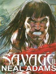 Neal Adsms' Savage II - Adams, Neal