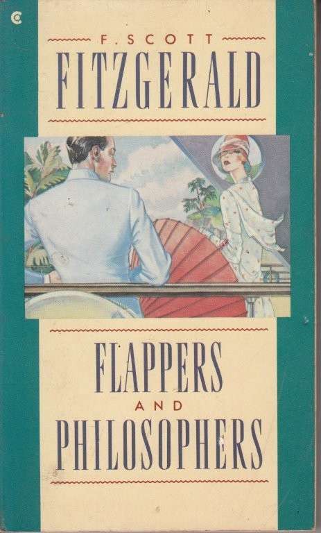 Flappers and Philosophers - Fitzgerald, F. Scott