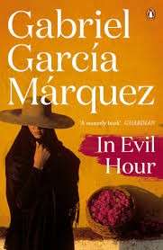 In Evil Hour - Marquez, Gabriel Garcia