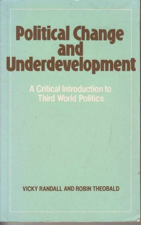 Political Change and Underdevelopment - Randall, Vicky