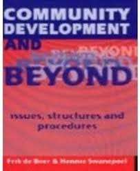 Community Development and Beyond: Issues, Structures and Procedures