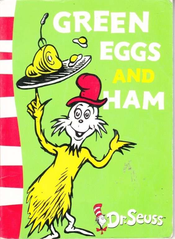 Green Eggs and Ham - Dr. Seuss