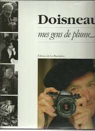 Mes Gens De Plume (Hardcover) - Doisneau, Robert