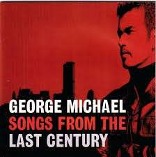 George Michael - Songs From the Last Century (Audio CD) - George Michael