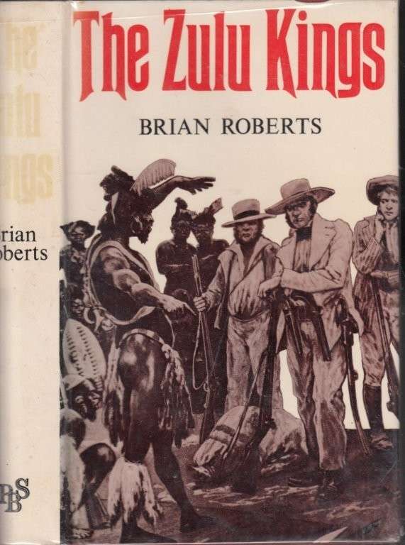 The Zulu Kings (Hardcover) - Roberts, Brian