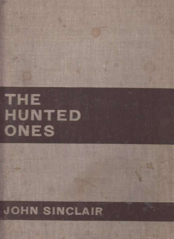 The Hunted Ones (Hardcover, no dw) - Sinclair, John
