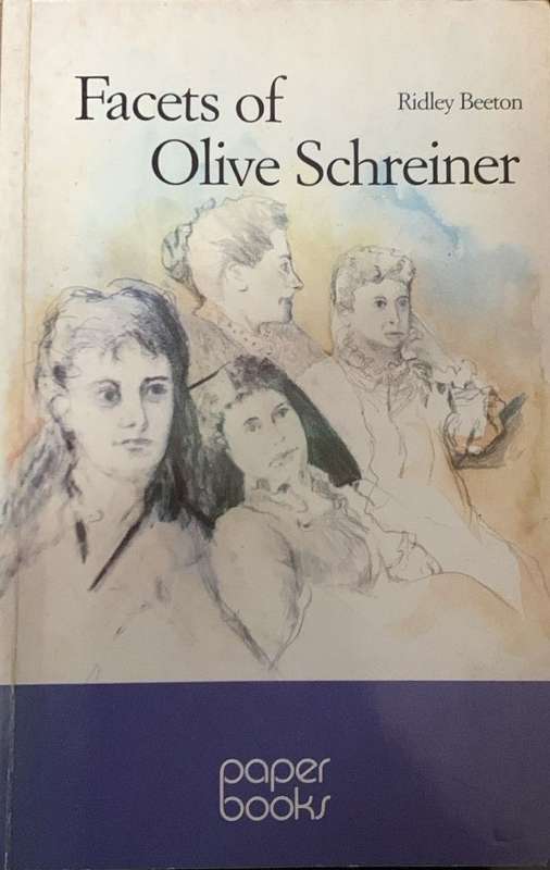 Facets of Olive Schreiner: A Manuscript Source Book - Beeton, Ridley