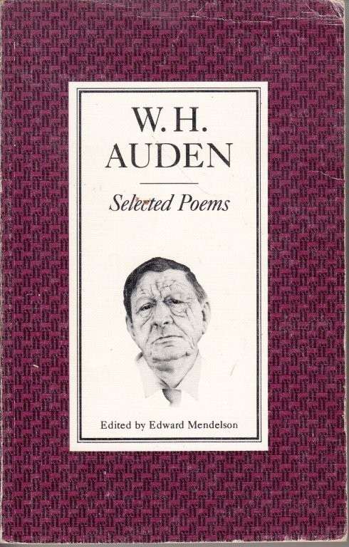 W. H. Auden - Selected Poetry - Auden, W. H.
