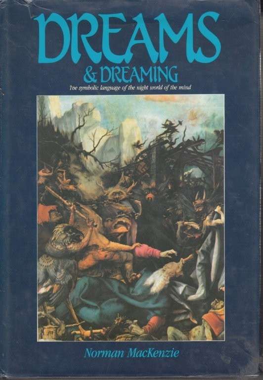 Dreams and Dreaming (Hardcover) - MacKenzie, Norman Ian