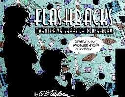 Flashbacks: Twenty-Five Years of Doonesbury - Trudeau, G. B.