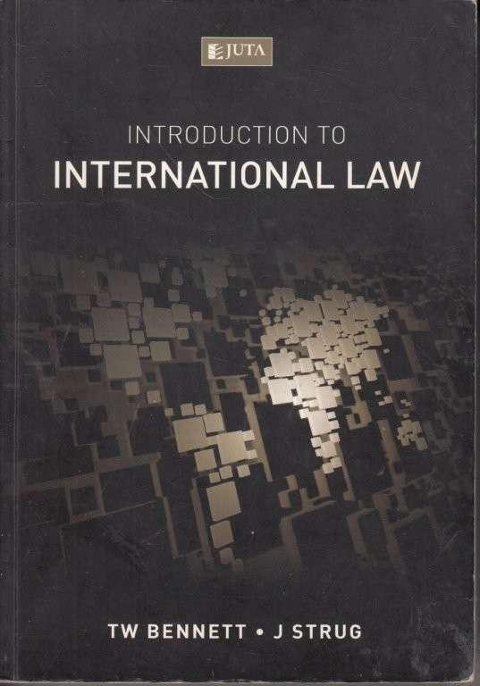 Introduction to International Law (signed) - Strug, J. & Bennett, T. W.