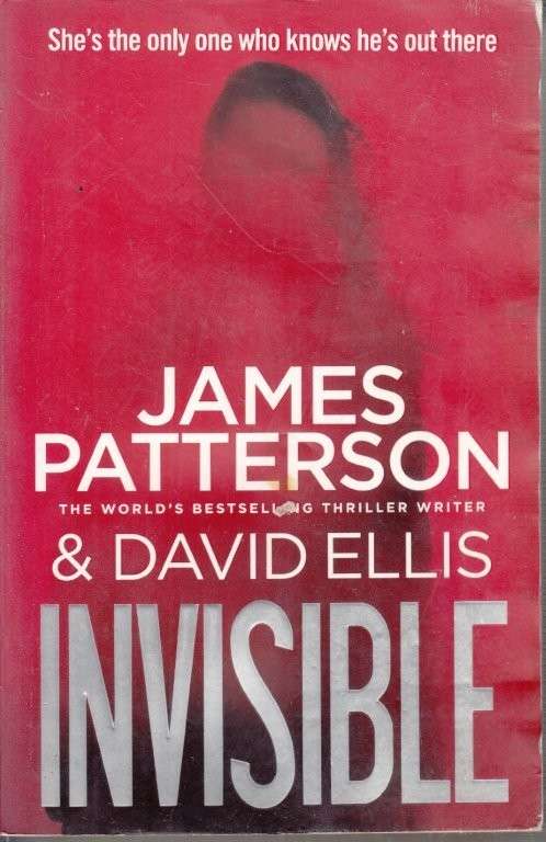 Invisible - Patterson, James & Ellis, David