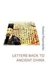 Letters Back to Ancient China - Rosendorfer, Herbert