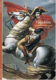Napoleon: My Ambition Was Great (Discoveries) - Lentz, Thierry