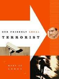 Our Friendly Local Terrorist - Leddy, Mary Jo.