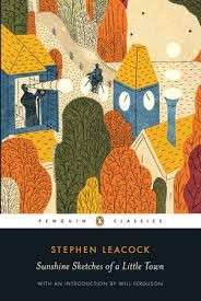 Sunshine Sketches of a Little Town (Hardcover) - Leacock, Stephen