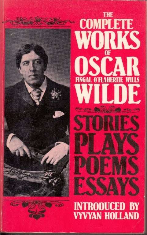 The Complete Works of Oscar Wilde - Wilde, Oscar