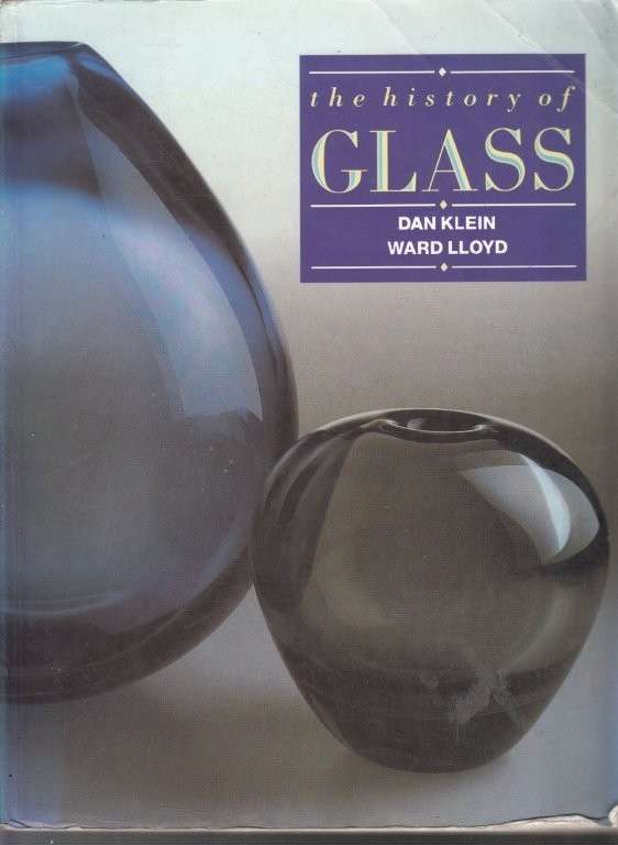 The History of Glass - Klein, Dan & Lloyd, Ward