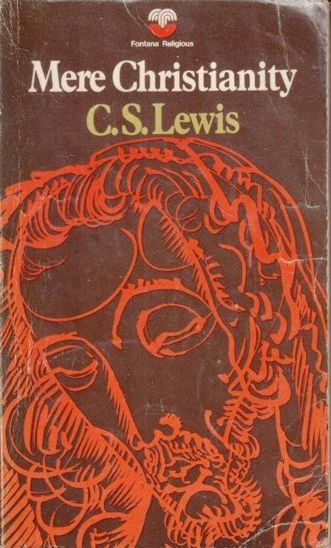 Mere Christianity - Lewis, C. S.