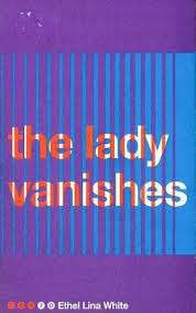 The Lady Vanishes (Pan 70th Anniversary) - White, Ethel Lina