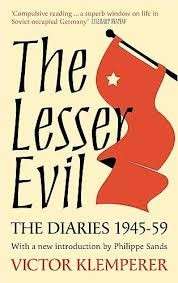 The Lesser Evil: The Diaries of Victor Klemperer 1945-1959 - Klemperer, Victor