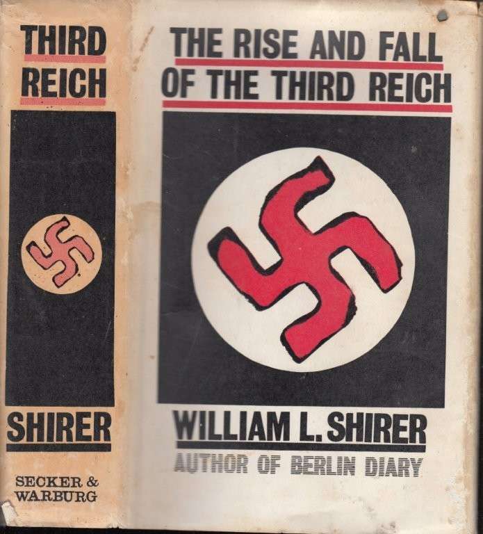 The Rise And Fall Of The Third Reich: A History of Nazi Germany (Hardcover with dw)