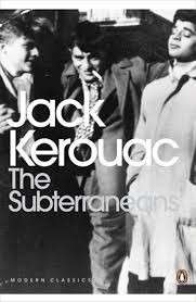 The Subterraneans - Kerouac, Jack