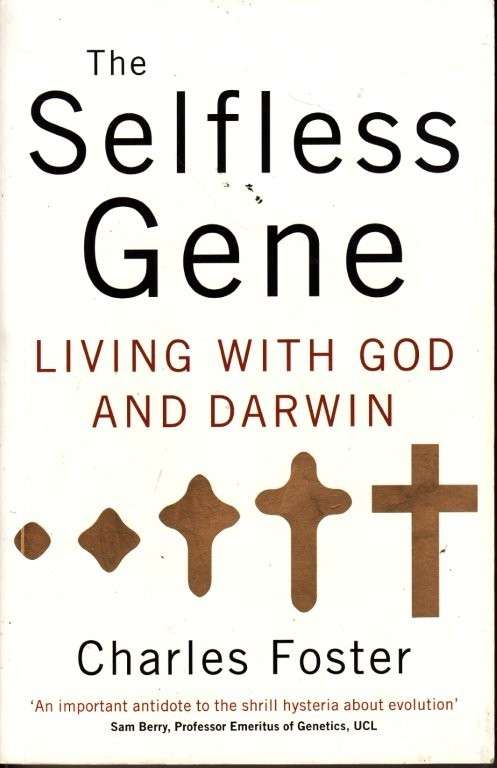 The Selfless Gene - Foster, Charles