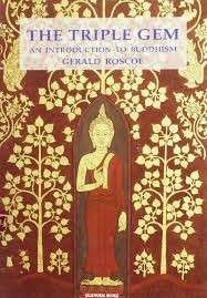 The Triple Gem: An Introduction to Buddhism - Roscoe, Gerald