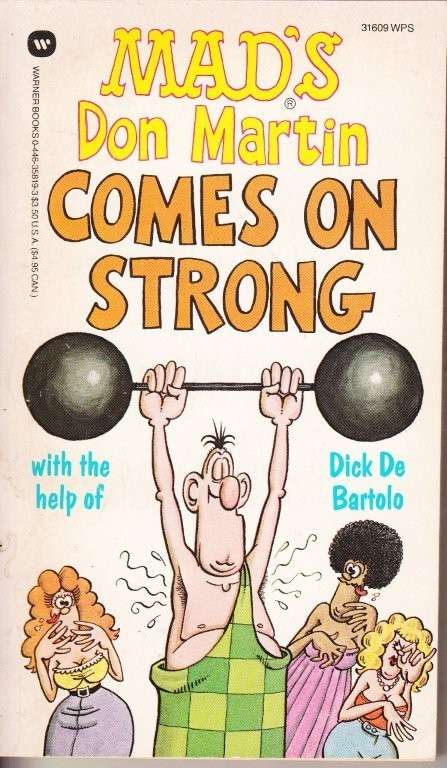 Mad's Don Martin Comes on Strong - Mad Magazine