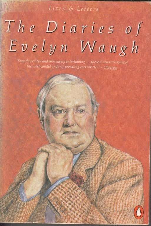 The Diaries Of Evelyn Waugh - Waugh, Evelyn & Davie, Michael