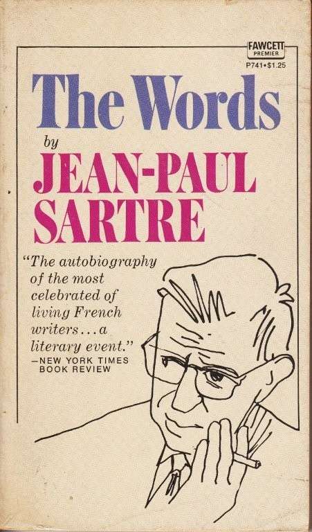 The Words - The Autobiography of Jean-Paul Sartre - Sartre, Jean-Paul