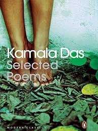 Kamala Das: Selected Poems - Das, Kamala