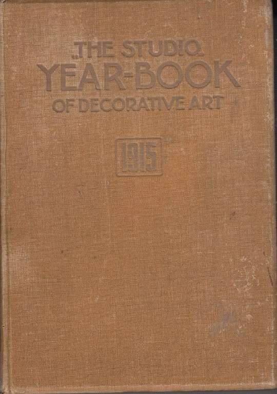 The Studio Year Book of Decorative Art 1915 (Hardcover) - No Author Attribued