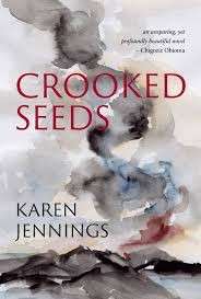 Crooked Seeds - Jennings, Karen