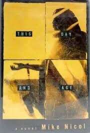 This Day And Age (Hardcover) - Nicol, Mike