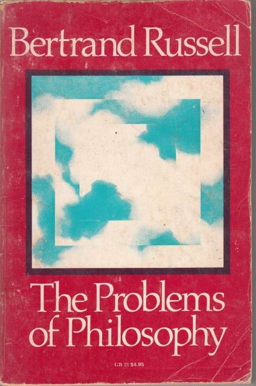 The Problems of Philosophy - Russell, Bertrand