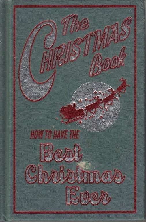 The Christmas Book: How to Have the Best Christmas Ever (Hardcover) - Foster, Juliana
