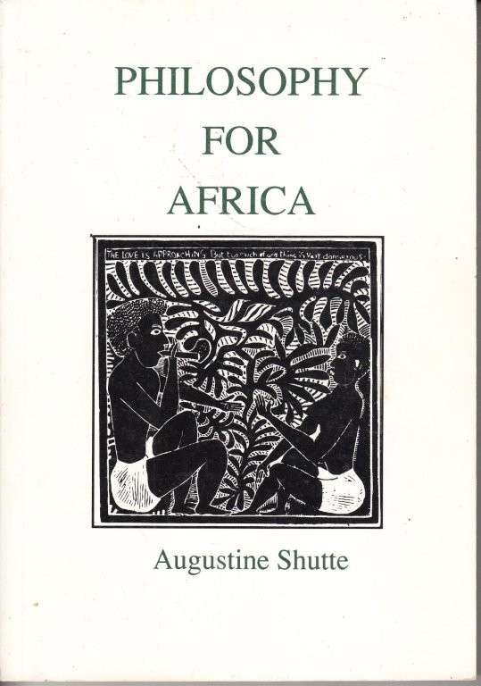 Philosophy for Africa - Shutte, Augustine